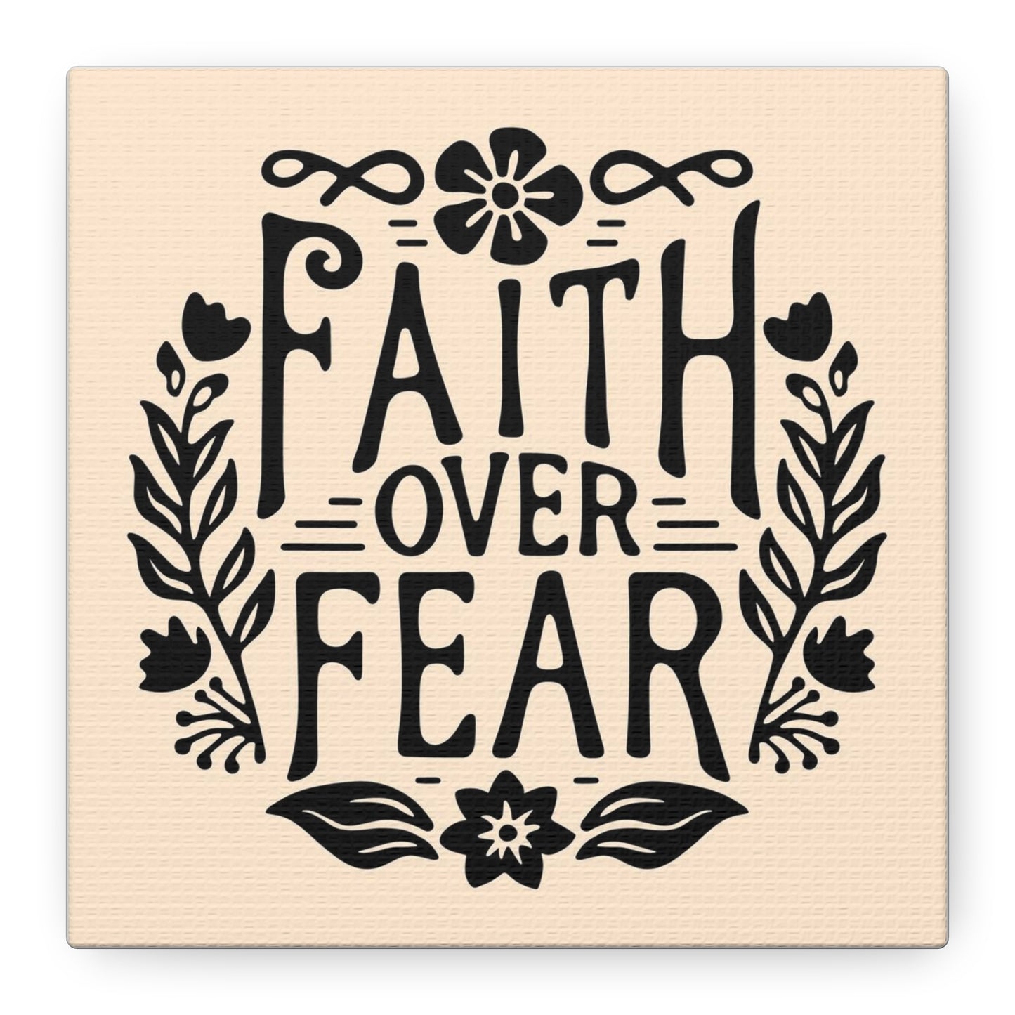 Faith Over Fear Canvas