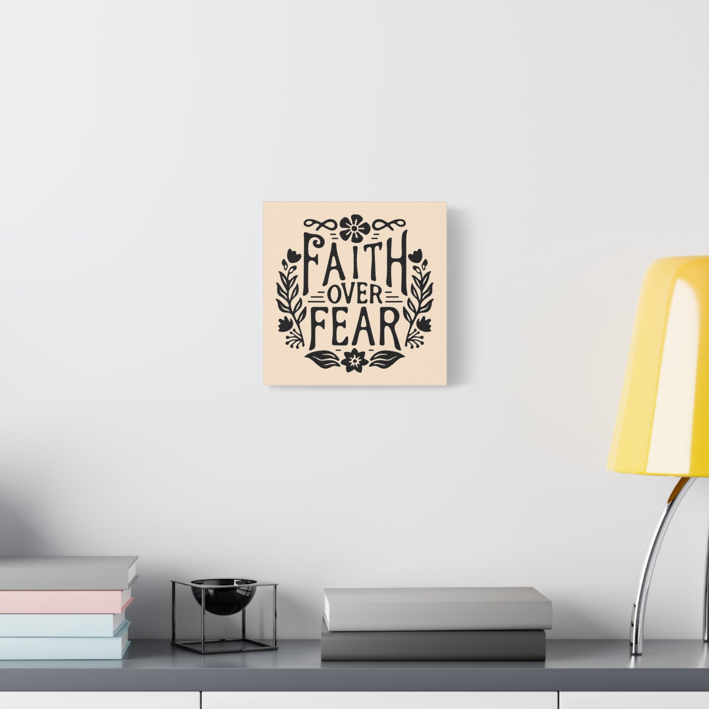 Faith Over Fear Canvas