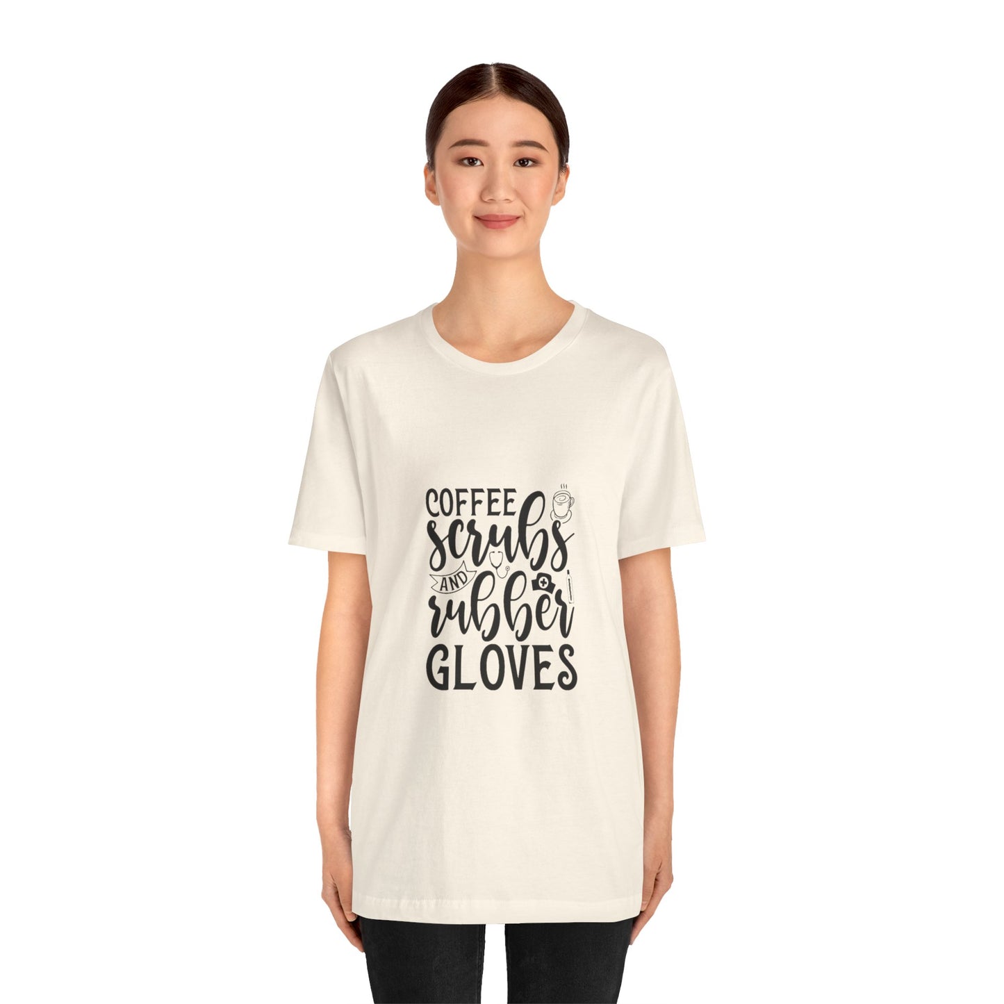 Coffee/Scrubs/Rubber Gloves T-Shirt