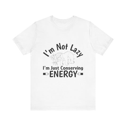 Sarcastic Lazy T-Shirt