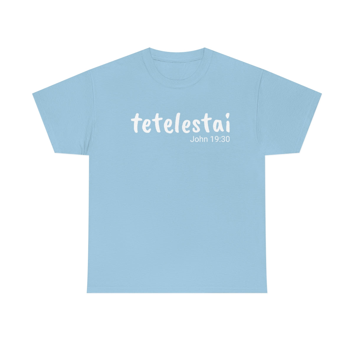 Tetelestai Tshirt